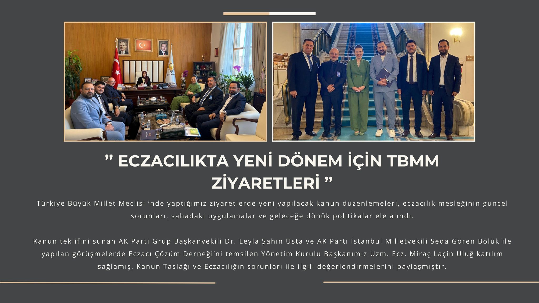 ECZACI ÇÖZÜM DERNEĞİ OLARAK TÜRKİYE BÜYÜK MİLLET MECLİSİ'NE ZİYARET