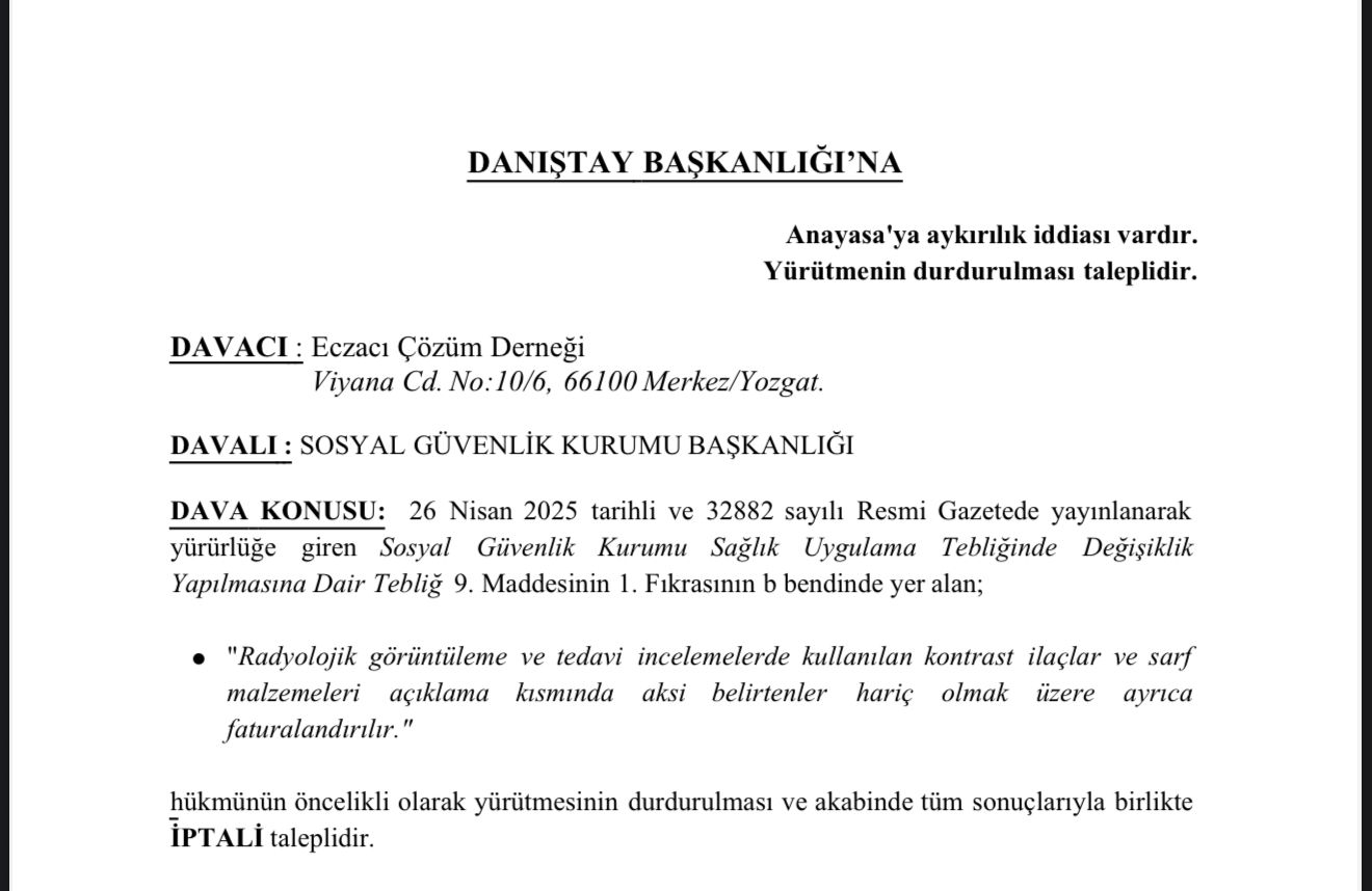 Eczacı Çözüm Derneği olarak  Radyoopak Maddelerin Hastanelerden Karşılanmasının İptal'i ile ilgili Danıştay Başkanlığı'na Yapılan Başvuru